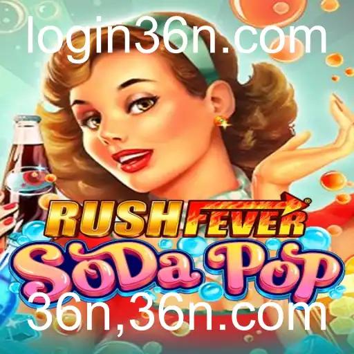 Descubra a Emoção do RushFeverSodaPop: Um Guia Completo