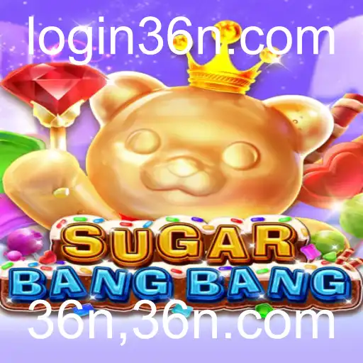 Descubra SUGARBANGBANG: Um Jogo Empolgante e Inovador em 36n,36n.com